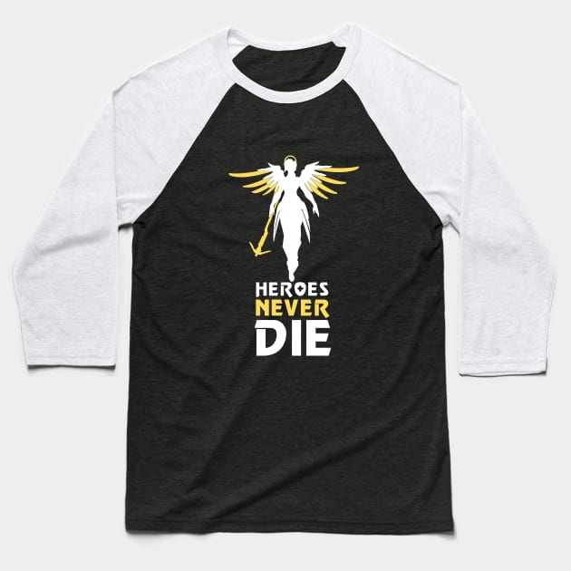 Heroes Never Die (Alternate) Baseball T-Shirt by WinterWolfDesign